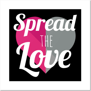 Spread the Love Posters and Art